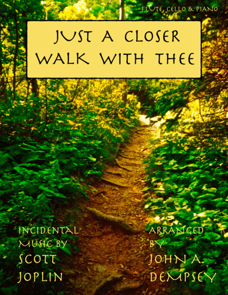 Just A Closer Walk With Thee Solace Trio For Flute Cello And Piano Sheet Music