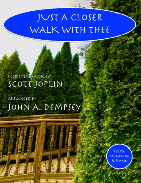 Just A Closer Walk With Thee Solace Trio For Flute Trombone And Piano Sheet Music