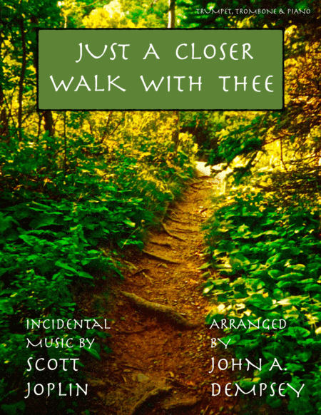 Just A Closer Walk With Thee Solace Trio For Trumpet Trombone And Piano Sheet Music