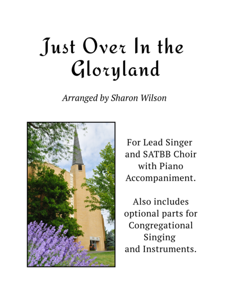 Just Over In The Gloryland Congregational Set For Lead And Satbb Choir With Optional Piano And Ensemble Accompaniment Sheet Music