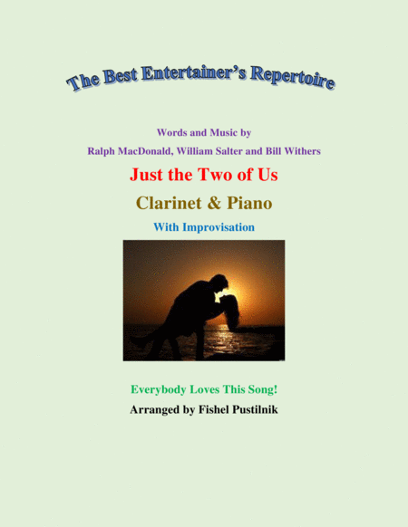 Free Sheet Music Just The Two Of Us For Clarinet And Piano With Improvisation