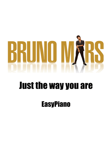 Just The Way You Are Easy Piano Sheet Music