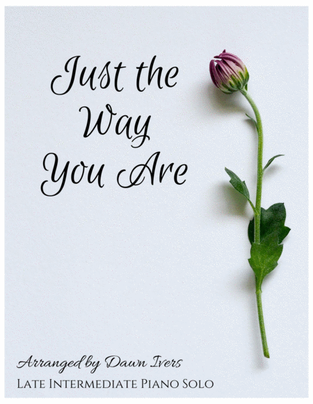 Just The Way You Are Intermediate Piano Solo Sheet Music