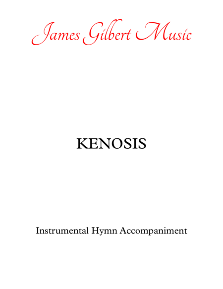 Free Sheet Music Kenosis I Gave My Life For Thee