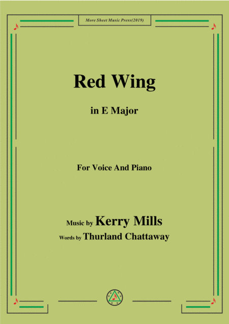 Kerry Mills Red Wing In E Major For Voice Piano Sheet Music