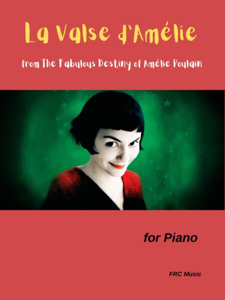 Free Sheet Music La Valse D Amelie From The Motion Picture Amlie Poulain For Piano Solo Early Intermediate