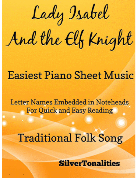 Lady Isabel And The Elf Knight Easiest Piano Sheet Music Sheet Music