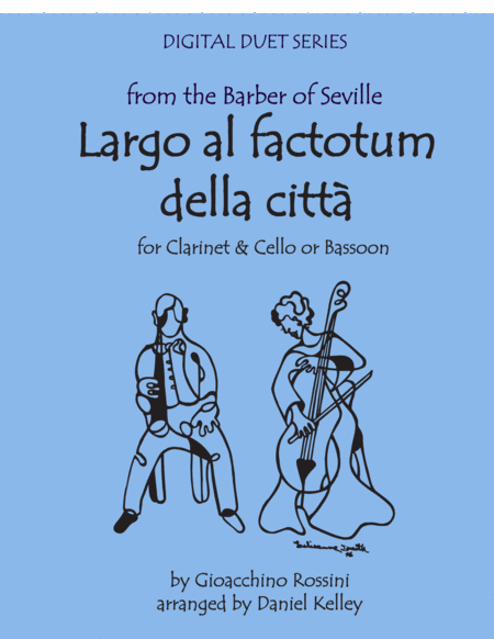 Largo Al Factotum From Rossinis Barber Of Seville For Duet Clarinet Cello Or Bassoon Sheet Music