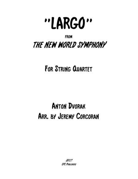 Largo From The New World Symphony For String Quartet Sheet Music