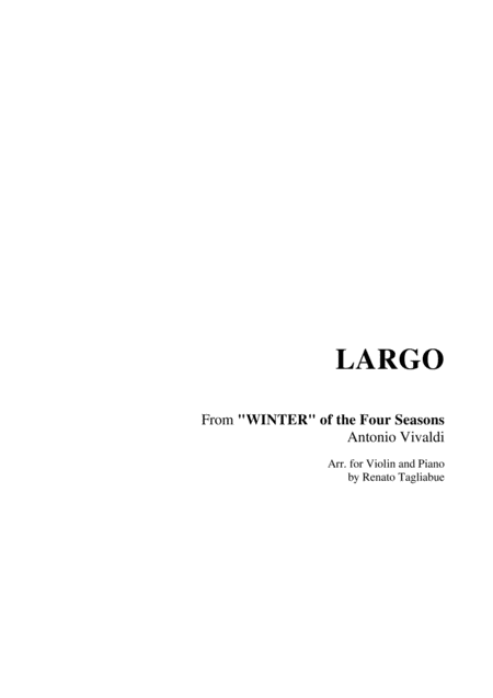 Free Sheet Music Largo From Winter Of The Four Seasons Antonio Vivaldi Arr For Violin And Piano With Part