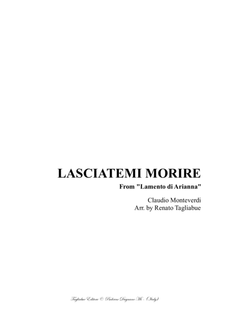 Lasciatemi Morire C Monteverdi From Lamento Di Arianna For Ssatb Choir Sheet Music