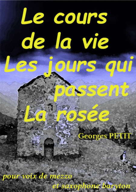 Le Cours De La Vie Les Jours Qui Passent La Rose Sheet Music