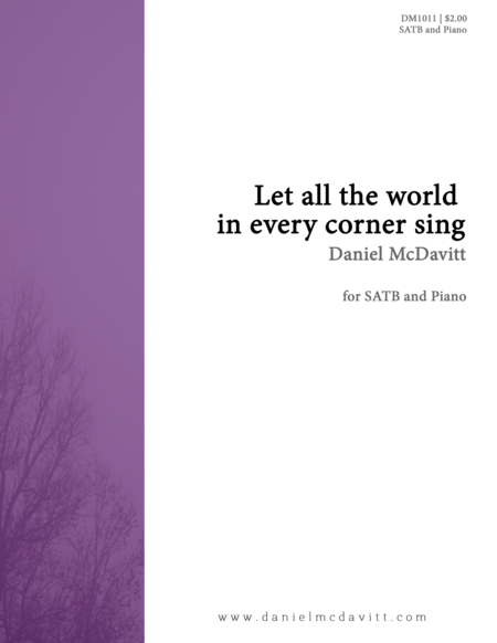 Let All The World In Every Corner Sing Sheet Music