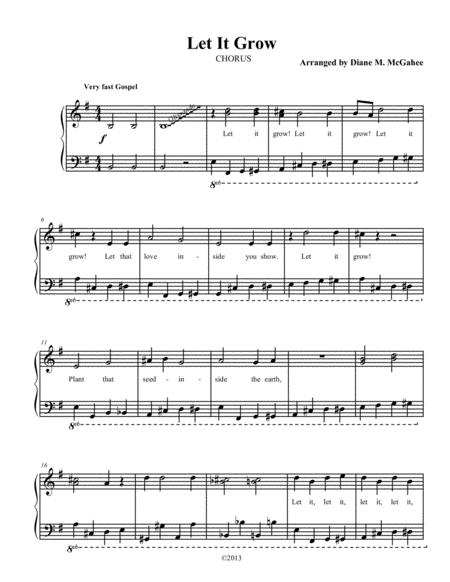 Let It Grow Chorus Sheet Music