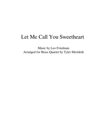 Free Sheet Music Let Me Call You Sweetheart For Brass Quartet