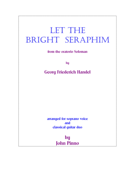 Let The Bright Seraphim Georg Friederich Handel Arr For Soprano Voice And Two Classical Guitars Sheet Music