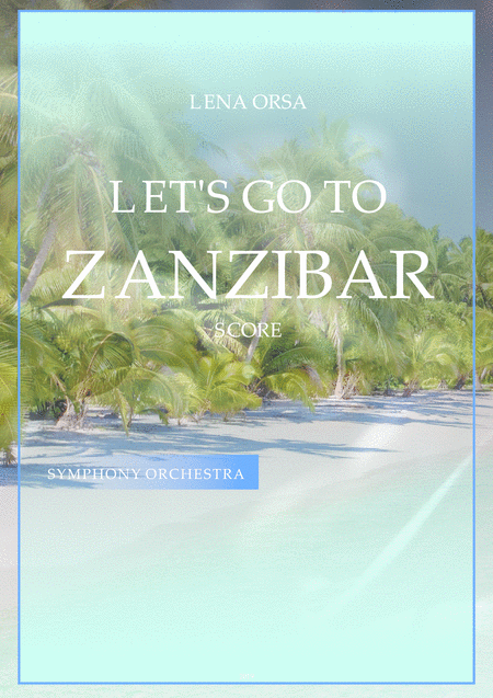 Lets Go To Zanzibar Sheet Music