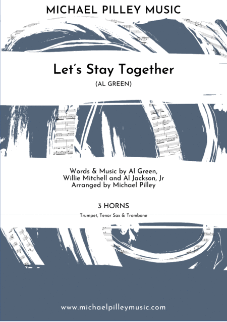 Free Sheet Music Lets Stay Together Al Green 3 Horns