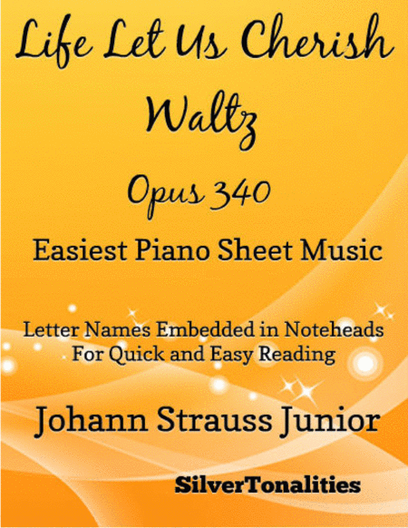 Free Sheet Music Life Let Us Cherish Waltz Opus 340 Easiest Piano Sheet Music