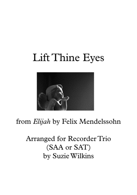 Lift Thine Eyes From Mendelssohns Elijah Sheet Music