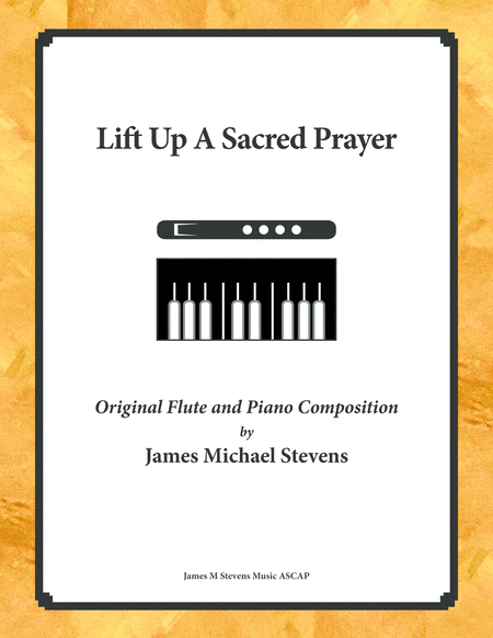 Lift Up A Sacred Prayer Flute Piano Sheet Music