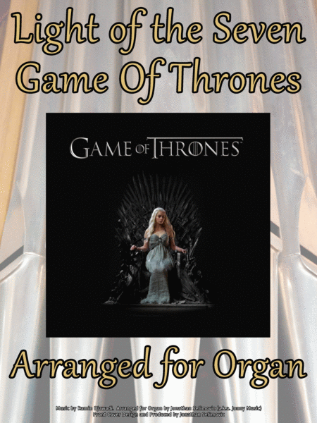 Free Sheet Music Light Of The Seven Game Of Thrones Arranged For Organ