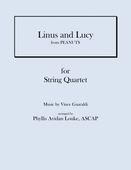 Linus And Lucy From Peanuts For String Quartet Sheet Music