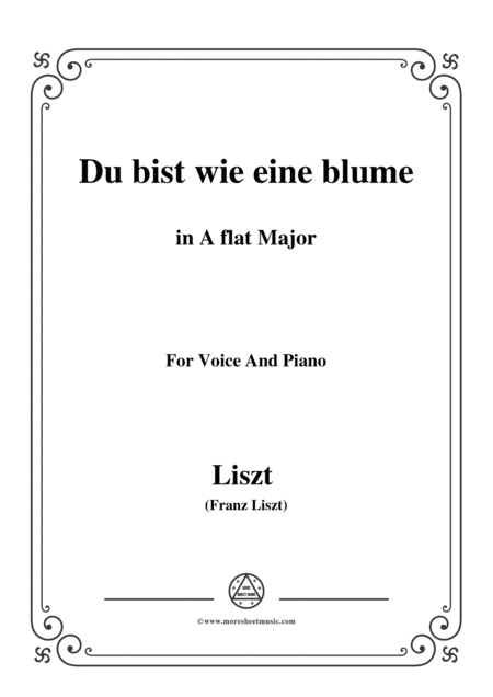 Liszt Du Bist Wie Eine Blume In A Flat Major For Voice And Piano Sheet Music