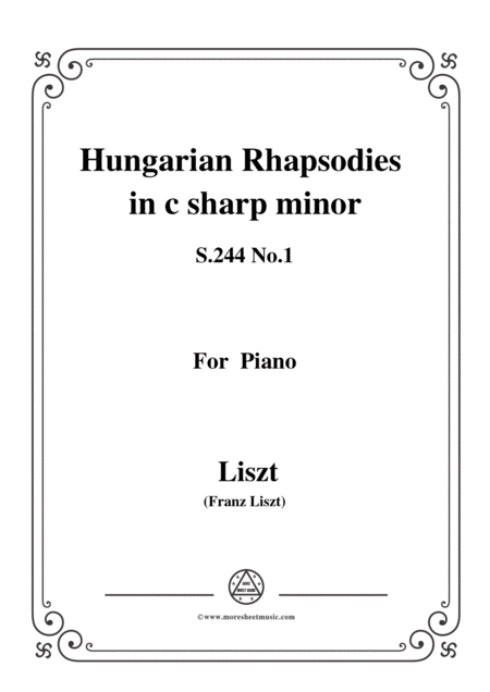 Liszt Hungarian Rhapsodiess 244 No 1 In C Sharp Minor For Piano Sheet Music