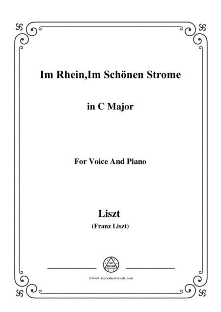 Free Sheet Music Liszt Im Rhein Im Schnen Strome In C Major For Voice And Piano