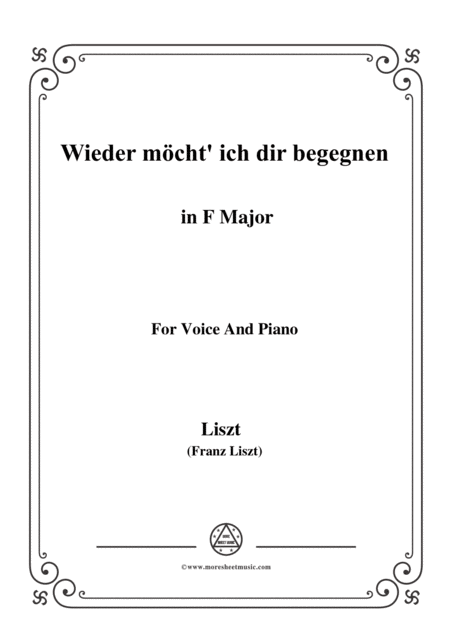 Liszt Wieder Mcht Ich Dir Begegnen In F Major For Voice And Piano Sheet Music