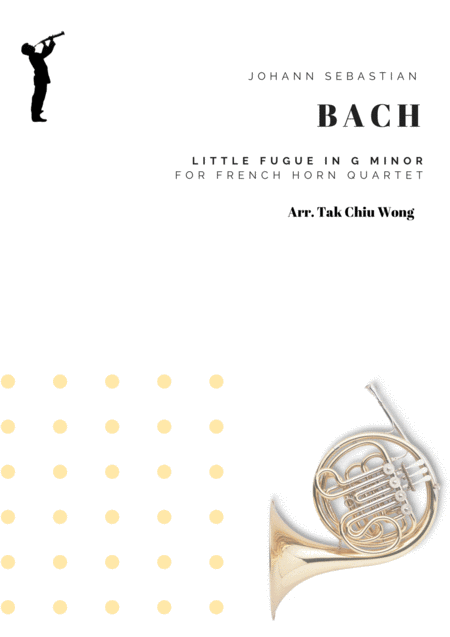 Free Sheet Music Little Fugue In G Minor Arranged For French Horn Quartet