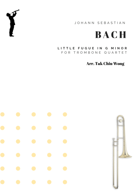 Free Sheet Music Little Fugue In G Minor Arranged For Trombone Quartet