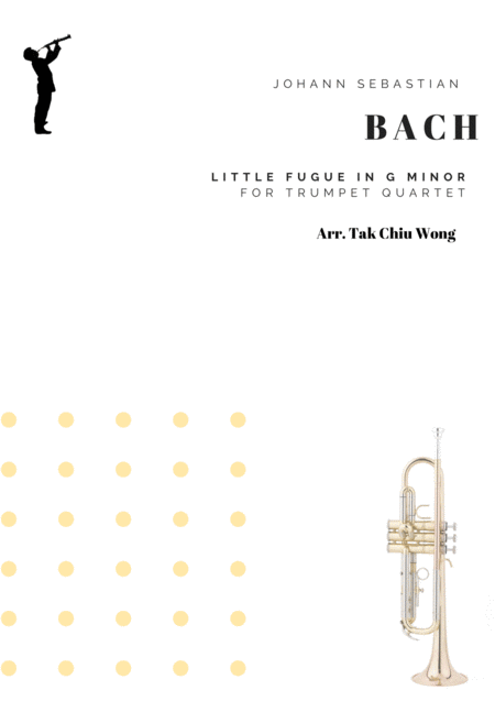 Free Sheet Music Little Fugue In G Minor Arranged For Trumpet Quartet