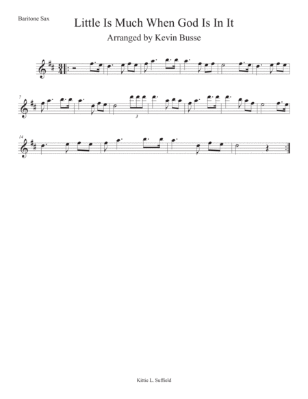 Little Is Much When God Is In It Bari Sax Sheet Music