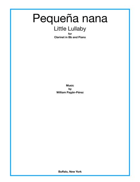 Little Lullaby Pequea Nana For Clarinet In Bb And Piano Sheet Music