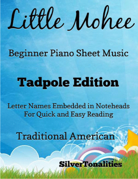 Little Mohee Beginner Piano Sheet Music Tadpole Edition Sheet Music