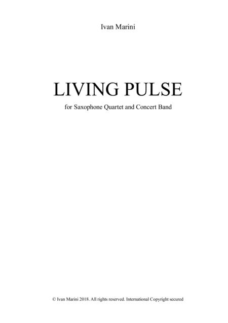 Free Sheet Music Living Pulse For Saxophone Quartet And Concert Band Wind Ensemble