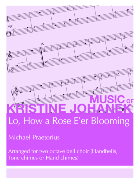 Free Sheet Music Lo How A Rose E Er Blooming 2 Octave Handbells Tone Chimes Or Hand Chimes