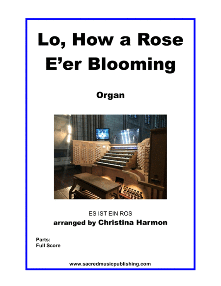 Free Sheet Music Lo How A Rose E Er Blooming Organ