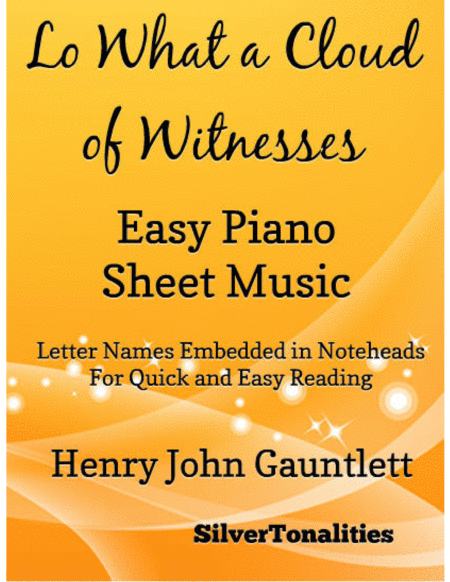 Free Sheet Music Lo What A Cloud Of Witnesses Easy Piano Sheet Music