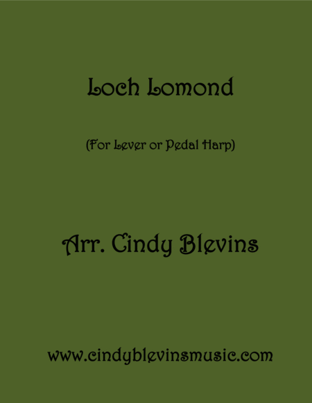 Loch Lomond Arranged For Lever Or Pedal Harp From My Book 24 Folk Songs And Memories Sheet Music