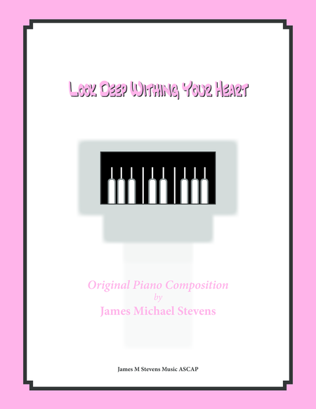 Free Sheet Music Look Deep Within Your Heart Piano Solo