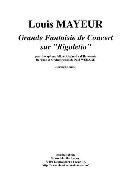 Louis Mayeur Grande Fantaisie De Concert Sur Rigoletto De Verdi For Alto Saxophone And Concert Band Bassclarinet Part Sheet Music