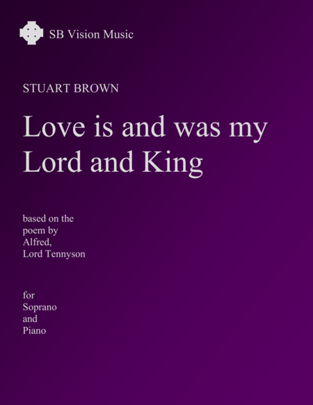 Free Sheet Music Love Is And Was My Lord And King