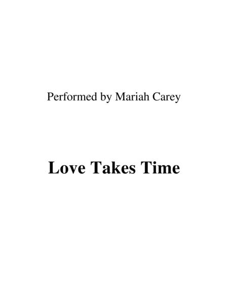 Free Sheet Music Love Takes Time Performed By Mariah Carey