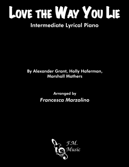 Love The Way You Lie Intermediate Lyrical Piano Sheet Music