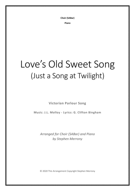 Loves Old Sweet Song Just A Song At Twilight Sheet Music