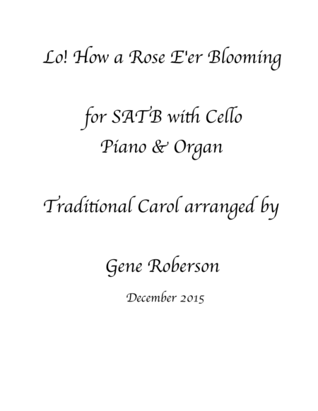 Free Sheet Music Low How A Rose E Re Blooming Satb With Cello