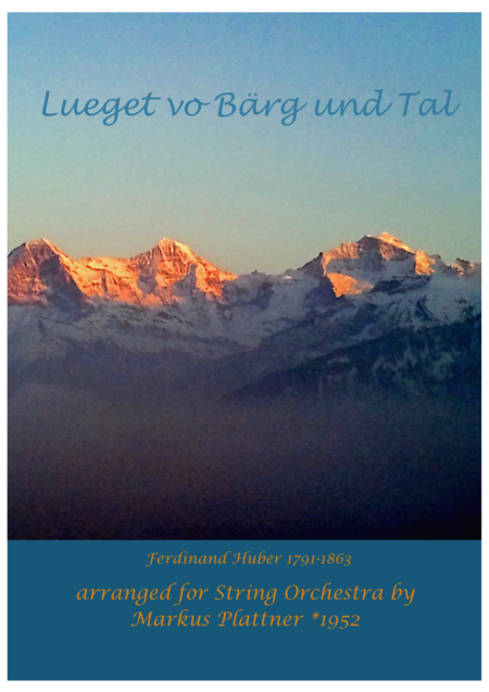 Free Sheet Music Lueget Vo Brge Und Tal